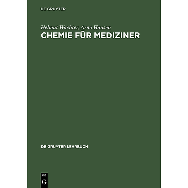 Chemie für Mediziner, Helmut Wachter, Arno Hausen