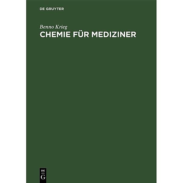 Chemie für Mediziner, Benno Krieg