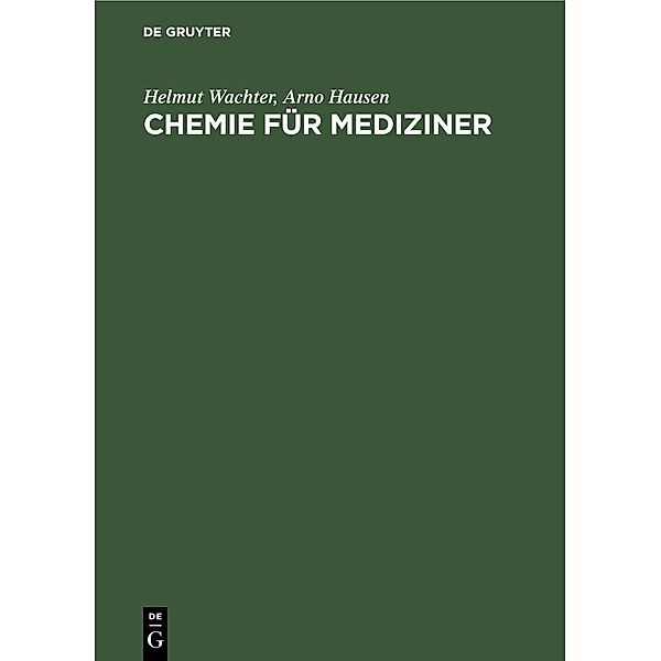 Chemie für Mediziner, Helmut Wachter, Arno Hausen