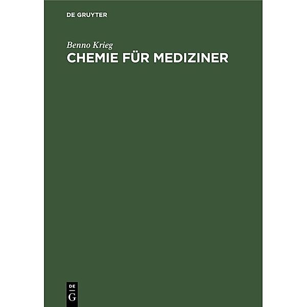 Chemie für Mediziner, Benno Krieg