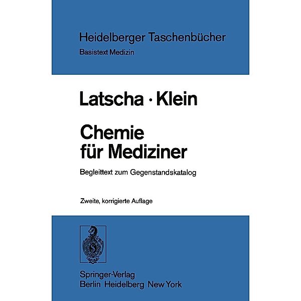 Chemie für Mediziner / Heidelberger Taschenbücher Bd.171, H. P. Latscha, H. A. Klein
