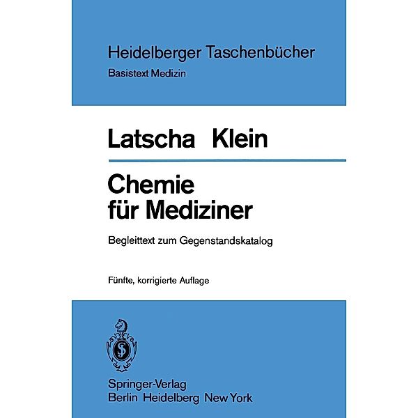 Chemie für Mediziner / Heidelberger Taschenbücher Bd.171, H. P. Latscha, H. A. Klein