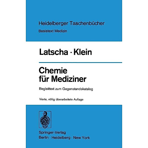 Chemie für Mediziner / Heidelberger Taschenbücher Bd.171, H. P. Latscha, H. A. Klein