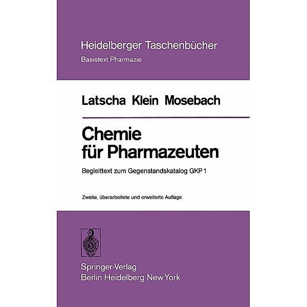 Chemie für Pharmazeuten / Heidelberger Taschenbücher Bd.183, H. P. Latscha, H. A. Klein, R. Mosebach
