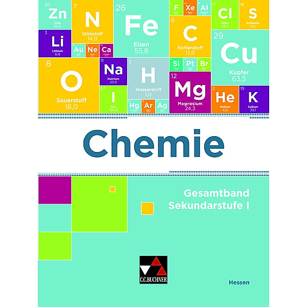 Chemie Hessen Gesamtband, Claudia Bohrmann-Linde, Elke Fabiunke, Kai-Oliver Graf, Daniel Hack, Matthias Jachan, Silvia Opatz-Kasperski, Stephanie Roggenbuck, Kerstin Rothermel-Mulch, Petra Schultheiss-Reimann, Ilona Siehr, Philipp Watermann, Michael Tausch, Karola Raguse, Gisela Weber-Peukert