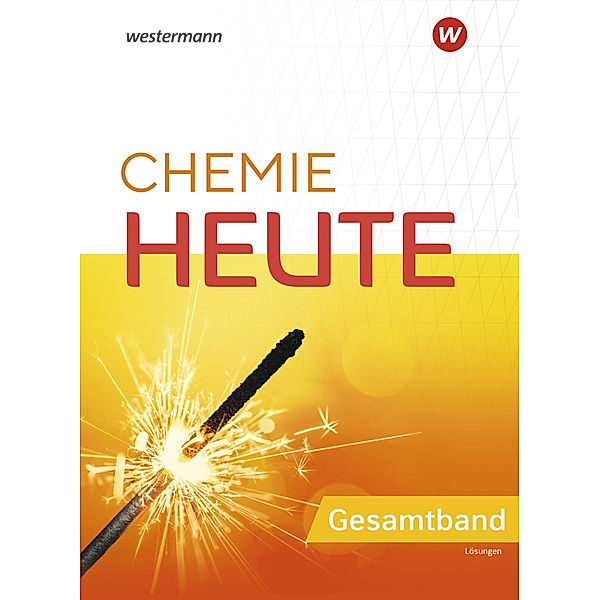 Chemie Heute -  Ausgabe 2020 für das G9 in Nordrhein-Westfalen
