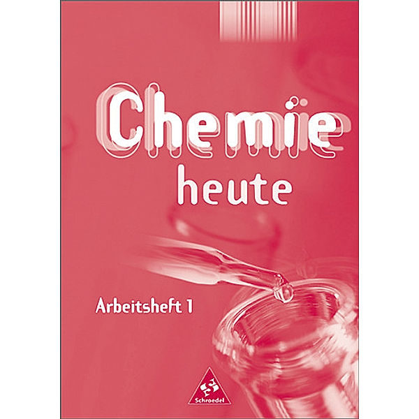 Chemie heute SI - Arbeitshefte Ausgabe 2001