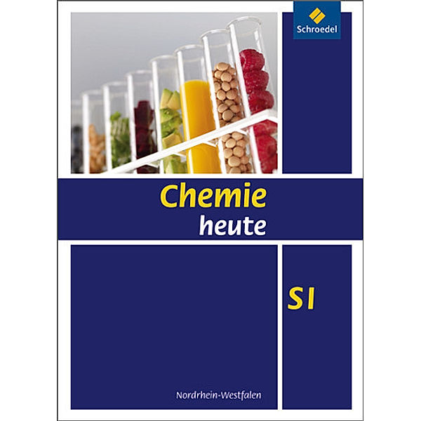 Chemie heute SI - Ausgabe 2009 für Nordrhein-Westfalen