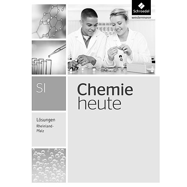 Chemie heute SI - Ausgabe 2016 für Rheinland-Pfalz