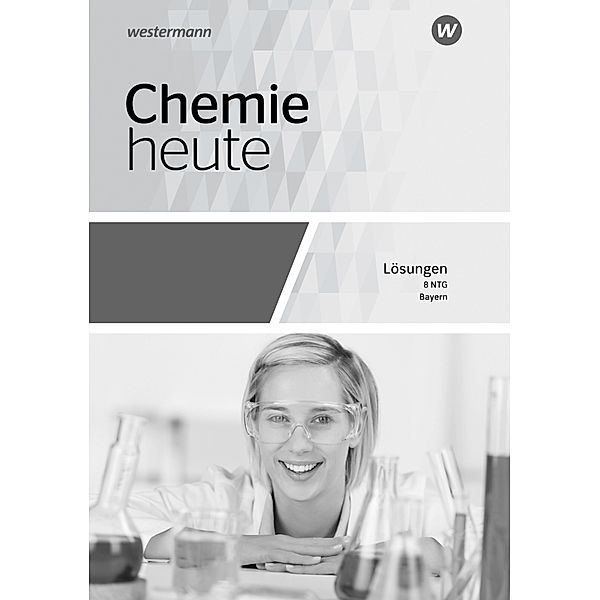 Chemie heute SI - Ausgabe 2019 für naturwissenschaftlich technische Gymnasien in Bayern