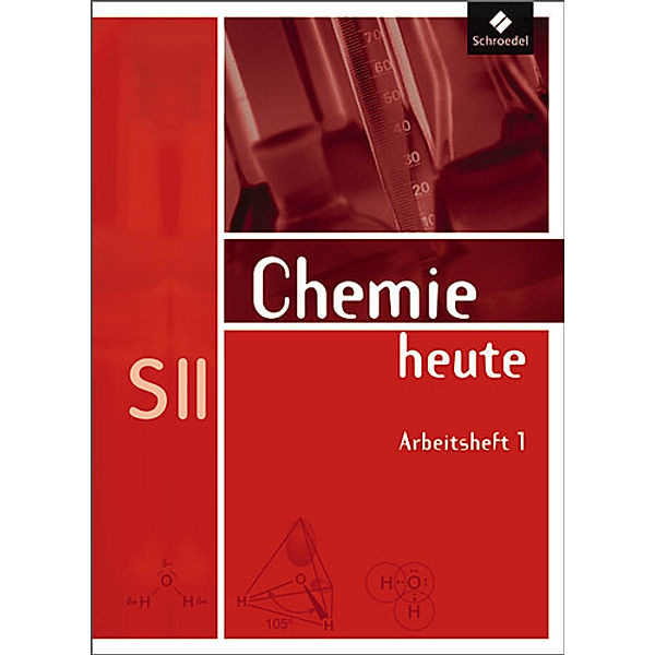 Chemie heute SII - Allgemeine Ausgabe 2009.Tl.1