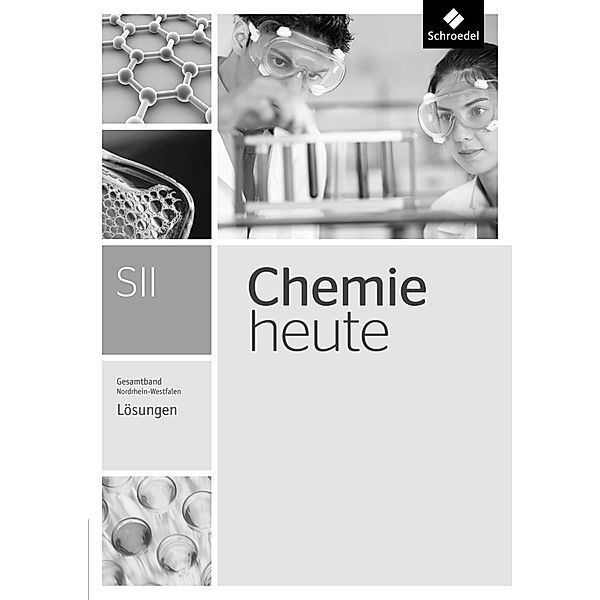 Chemie heute SII - Ausgabe 2014 für Nordrhein-Westfalen