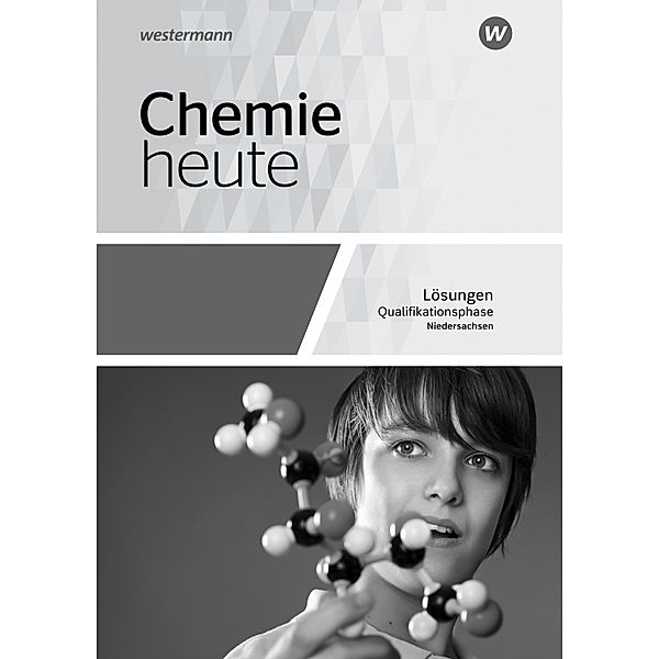 Chemie heute SII - Ausgabe 2018 für Niedersachsen, Rosemarie Förster, Monika Kallfelz, Axel König, Marion Maybaum, Steffen Menze, Gabriele Pölking, Peter Seym-Born, Robert Stephani, Sabine Struckmeier, Martina Tschiedel