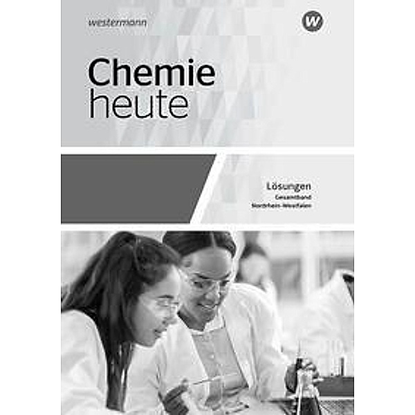 Chemie heute SII - Ausgabe 2022 für Nordrhein-Westfalen, m. 1 Buch, m. 1 Online-Zugang