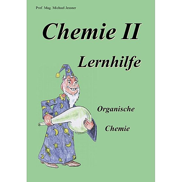 Chemie II Lernhilfe, Michael Jessner