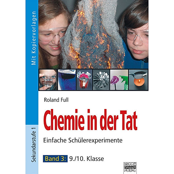 Chemie in der Tat: Bd.3 9./10. Klasse, m. CD-ROM, Roland Full