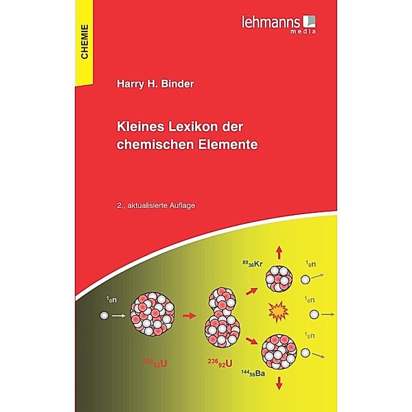 Chemie / Kleines Lexikon der chemischen Elemente, Harry H. Binder