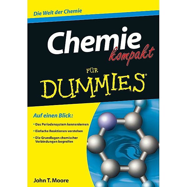 Chemie kompakt für Dummies, John T. Moore