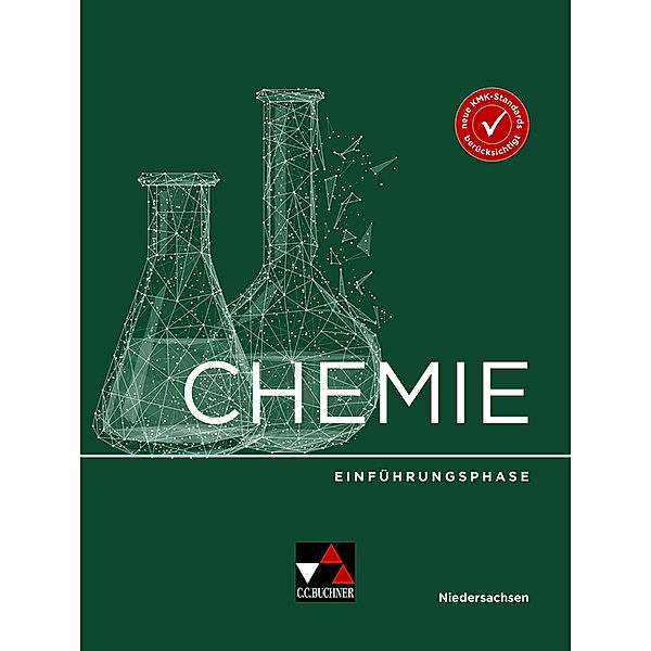 Chemie Niedersachsen Einführungsphase, Claudia Bohrmann-Linde, Christian Karus, Stephanie Roggenbuck, Kerstin Rothermel-Mulch, Ilona Siehr, Gisela Weber-Peukert, Frank Hilker