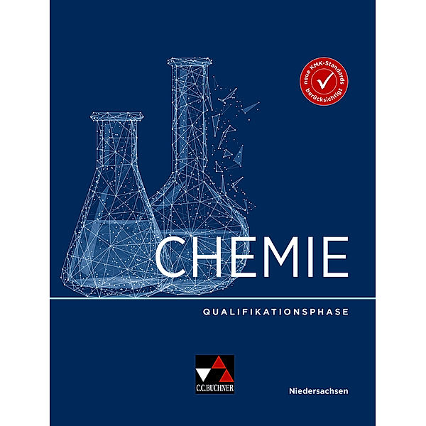 Chemie Niedersachsen Qualifikationsphase, Christian Barz, Nadja Belova, Claudia Bohrmann-Linde, Christopher-Yannik Egler, Patrick Gräb, Lydia Greyling, Melanie Monke, Ilona Siehr, Christina Thiesing, Fiona Woll, Christian Zowada, Frank Hilker