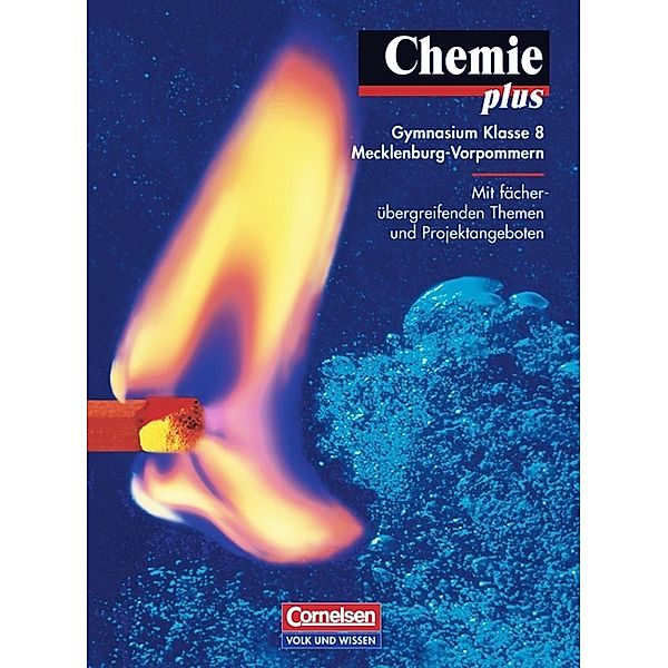 Chemie plus, Ausgabe Mecklenburg-Vorpommern: Chemie plus - Gymnasium Mecklenburg-Vorpommern - 7./8. Schuljahr
