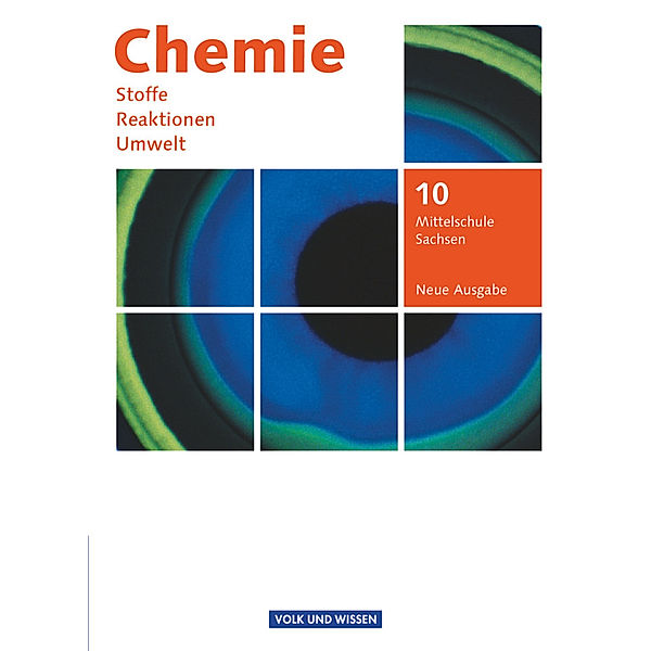 Chemie: Stoffe - Reaktionen - Umwelt (Neue Ausgabe) - Mittelschule Sachsen - 10. Schuljahr, Christiane Hommel, Karin Arnold