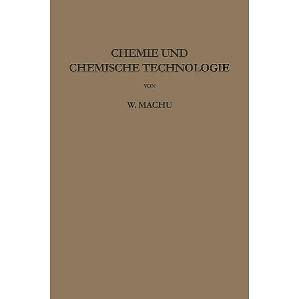 Chemie und chemische Technologie, Willi Machu