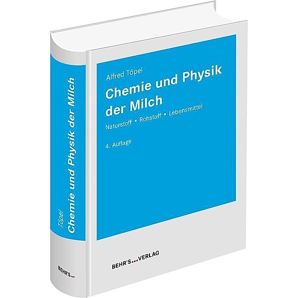 Chemie und Physik der Milch, Alfred Töpel