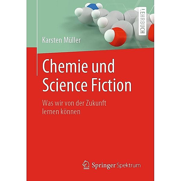 Chemie und Science Fiction, Karsten Müller