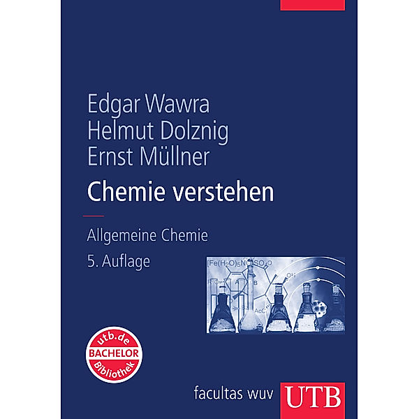 Chemie verstehen, Edgar Wawra, Helmut Dolzning, Ernst Müllner