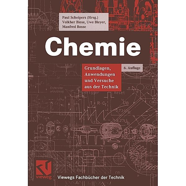 Chemie / Viewegs Fachbücher der Technik, Volkher Biese, Uwe Bleyer, MANFRED BOSSE