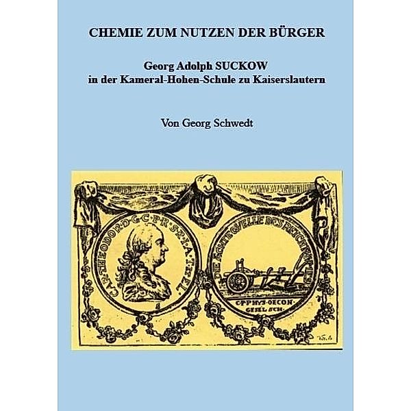 Chemie zum Nutzen der Bürger, Georg Schwedt