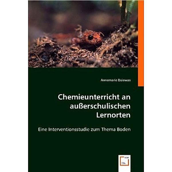 Chemieunterricht an außerschulischen Lernorten, Annemarie Dziewas