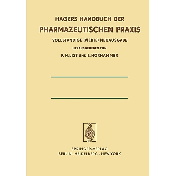 Chemikalien und Drogen Teil C: T-Z / Handbuch der Pharmazeutischen Praxis - Vollständige (4.) Neuausgabe Bd.6 / C, Paul Heinz List, Ludwig Hörhammer
