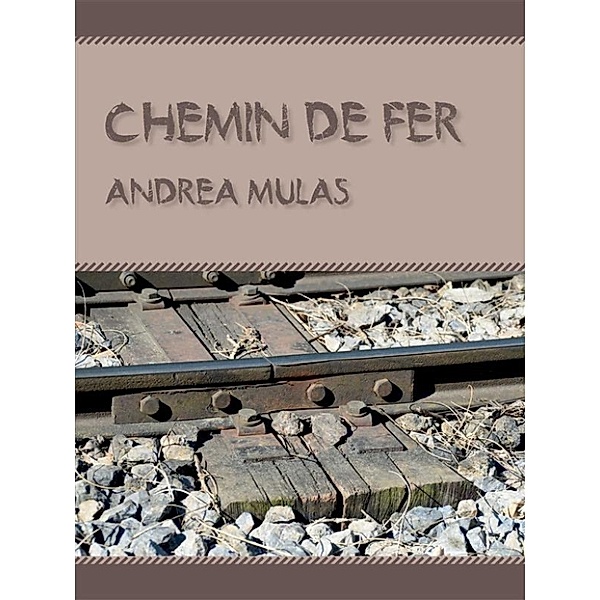 Chemin de fer, Andrea Mulas