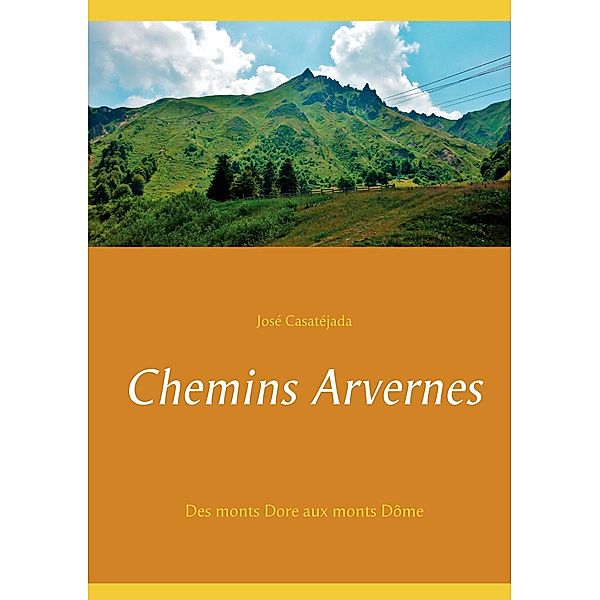 Chemins Arvernes, José Casatéjada