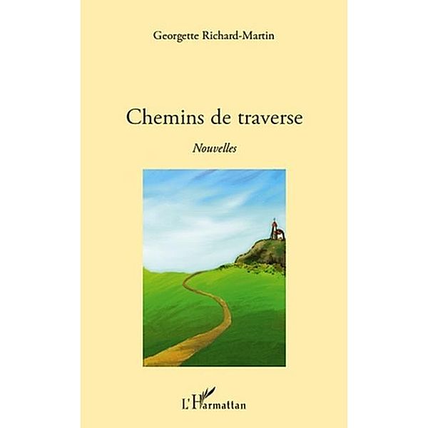 Chemins de traverse / Hors-collection, Georgette Richard-Martin