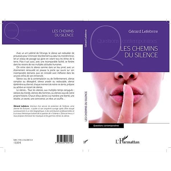 Chemins du silence Les / Hors-collection, Gerard Lefebvre