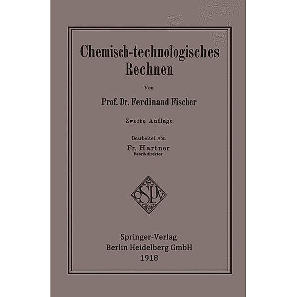 Chemisch-technologisches Rechnen, Ferdinand Fischer