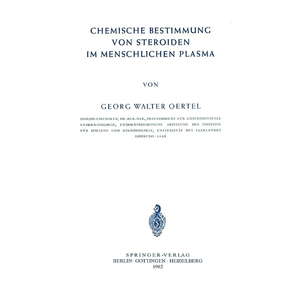 Chemische Bestimmung von Steroiden im Menschlichen Plasma, G. W. Oertel