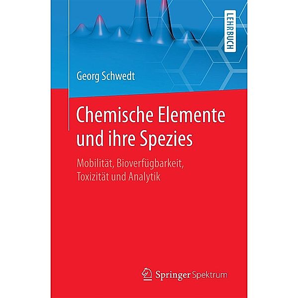 Chemische Elemente und ihre Spezies, Georg Schwedt