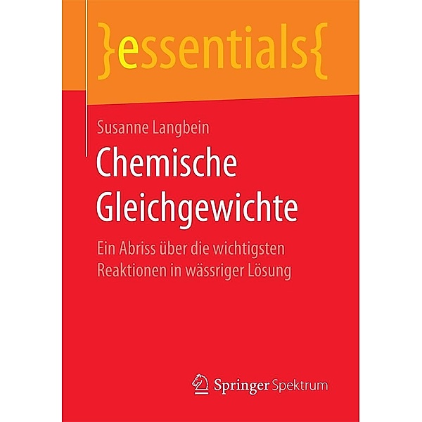 Chemische Gleichgewichte / essentials, Susanne Langbein