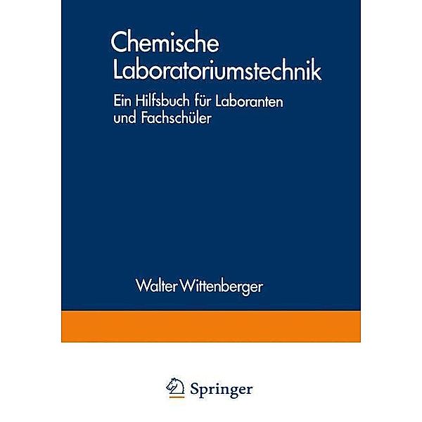 Chemische Laboratoriumstechnik, Walter Wittenberger