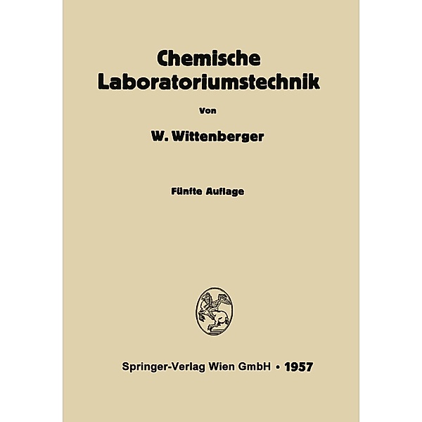 Chemische Laboratoriumstechnik, Walter Wittenberger