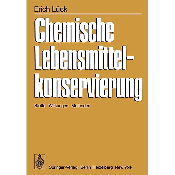 Chemische Lebensmittelkonservierung, E. Lück