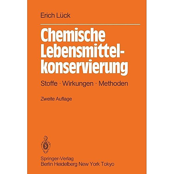 Chemische Lebensmittelkonservierung, Erich Lück