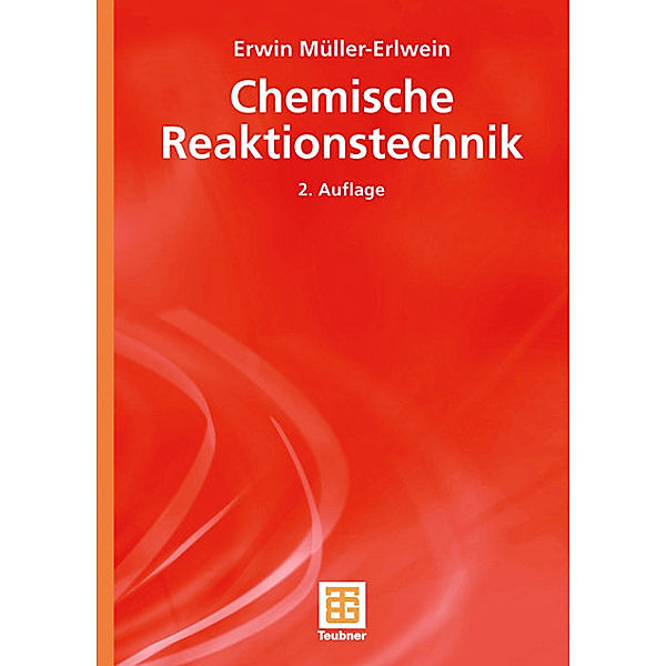 Chemische Reaktionstechnik, Erwin Müller-Erlwein