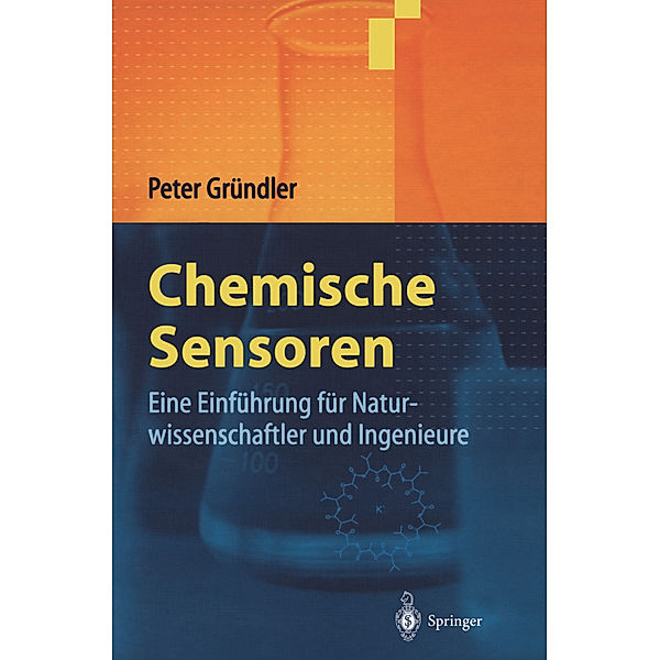 Chemische Sensoren, Peter Gründler