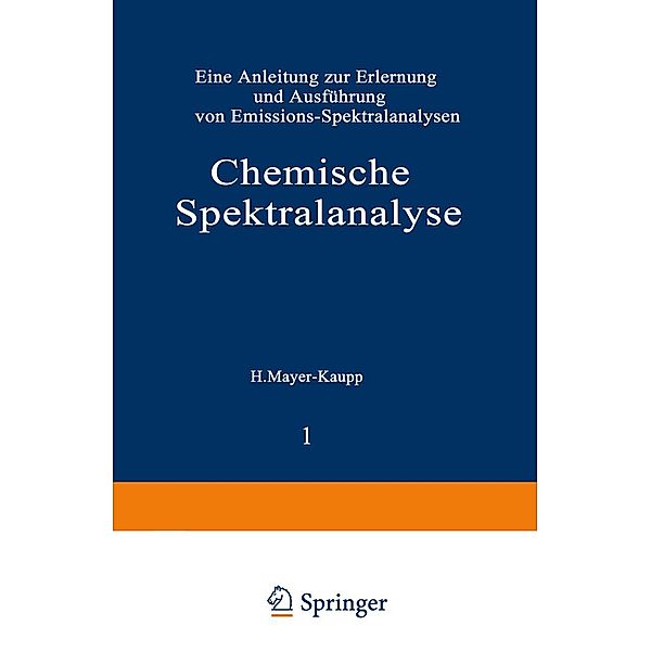 Chemische Spektralanalyse / Anleitungen für die chemische Laboratoriumspraxis Bd.1, Wolfgang Seith, K. Ruthardt