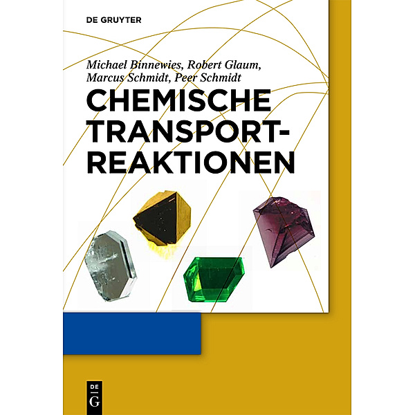Chemische Transportreaktionen, Michael Binnewies, Robert Glaum, Marcus Schmidt, Peer Schmidt